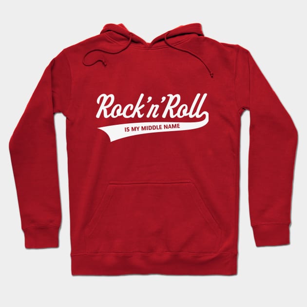 Rock 'n' Roll Is My Middle Name (White) Hoodie by MrFaulbaum